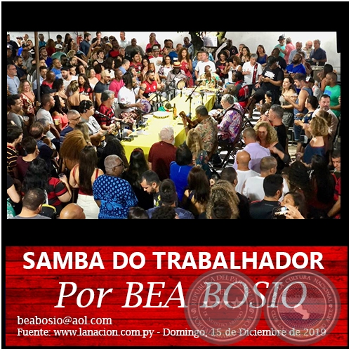 SAMBA DO TRABALHADOR - Por BEA BOSIO - Domingo, 15 de Diciembre de 2019
